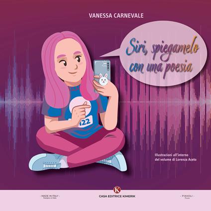 Siri, spiegamelo con una poesia. Ediz. illustrata - Vanessa Carnevale - copertina