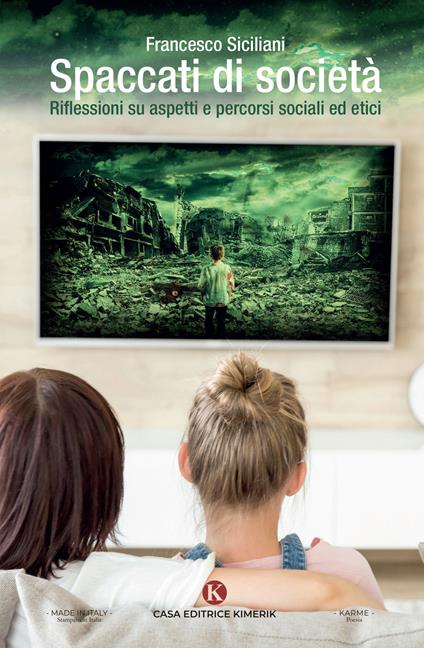 Spaccati di società. Riflessioni su aspetti e percorsi sociali ed etici - Francesco Siciliani - copertina