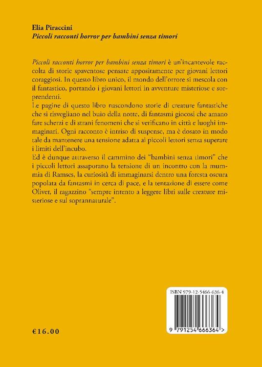 Piccoli racconti horror per bambini senza timori - Elia Piraccini - 2