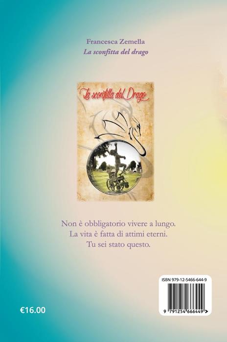 La sconfitta del drago - Francesca Zemella - 2