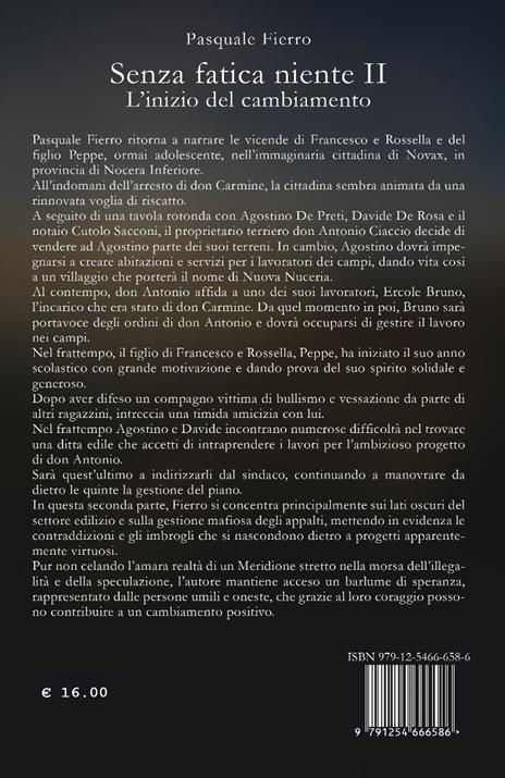 Senza fatica niente. Vol. 2: L' inizio del cambiamento - Pasquale Fierro - 2