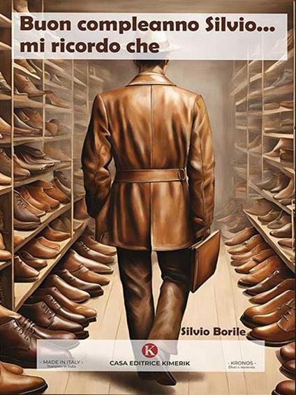 Buon compleanno Silvio... mi ricordo che - Silvio Borile - ebook