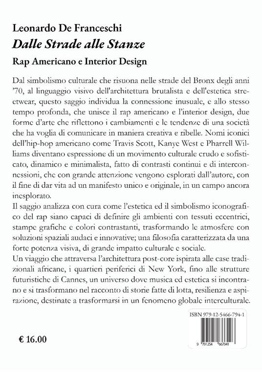 Dalle strade alle stanze. Rap americano e interior design - Leonardo De Franceschi - 2