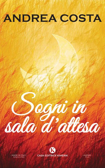 Sogni in sala d'attesa - Andrea Costa - copertina