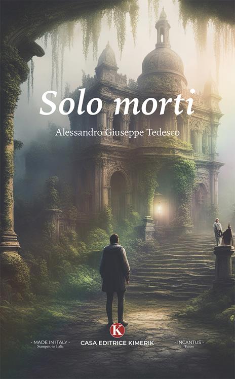 Solo morti - Alessandro Giuseppe Tedesco - copertina