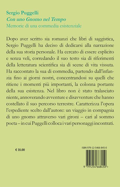 Con uno Gnomo nel Tempo. Memorie di una commedia esistenziale - Sergio Puggelli - 2