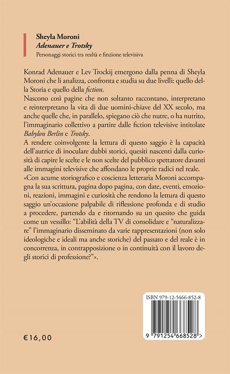Adenauer e Trotsky. Personaggi storici tra realt&agrave; e finzione televisiva - Sheyla Moroni - 2