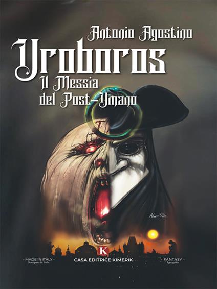 Uroboros. Il messia del post-umano - Antonio Agostino - ebook