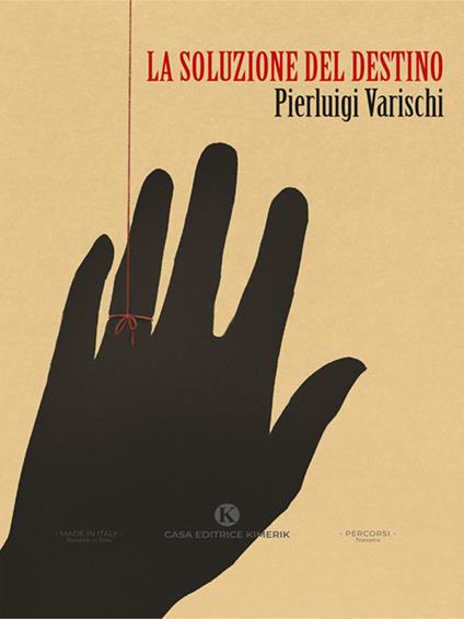 La soluzione del destino - Pierluigi Varischi - ebook