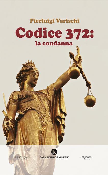 Codice 372: la condanna - Pierluigi Varischi - copertina