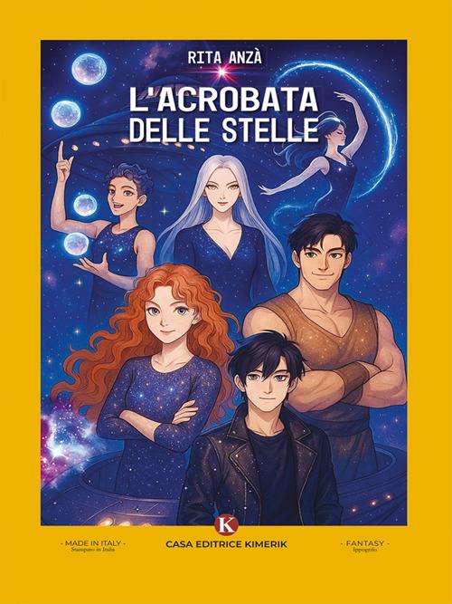 L'Acrobata delle Stelle - Rita Anzà - ebook
