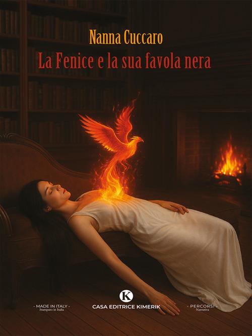 La Fenice e la sua favola nera - Anna Cuccaro - ebook