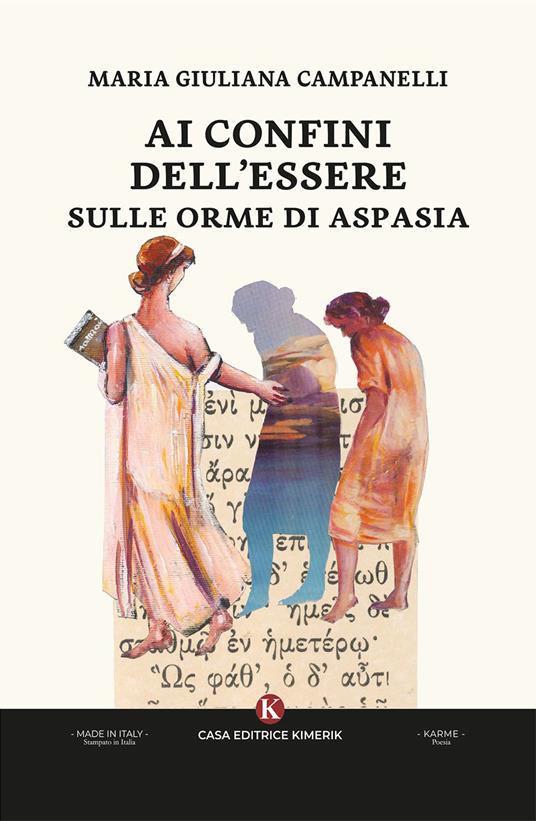 Ai confini dell'Essere sulle orme di Aspasia - Maria Giuliana Campanelli - copertina