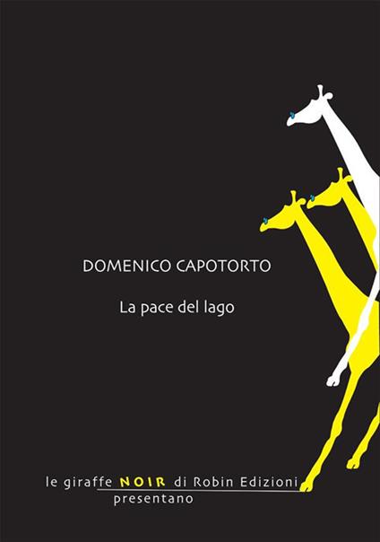 La pace del lago - Domenico Capotorto - ebook