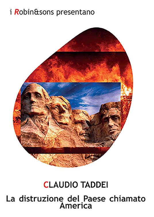 La distruzione del paese chiamato America - Claudio Taddei - copertina