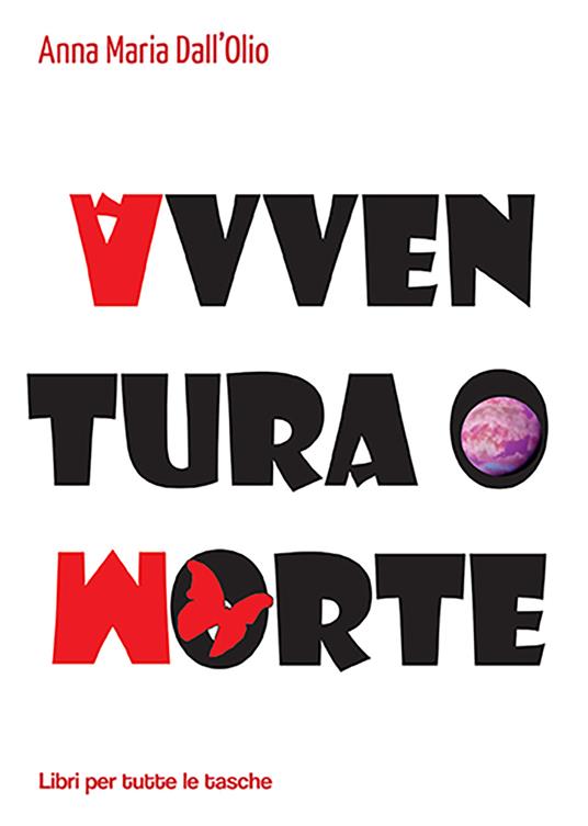 Avventura o morte - Anna Maria Dall'Olio - copertina