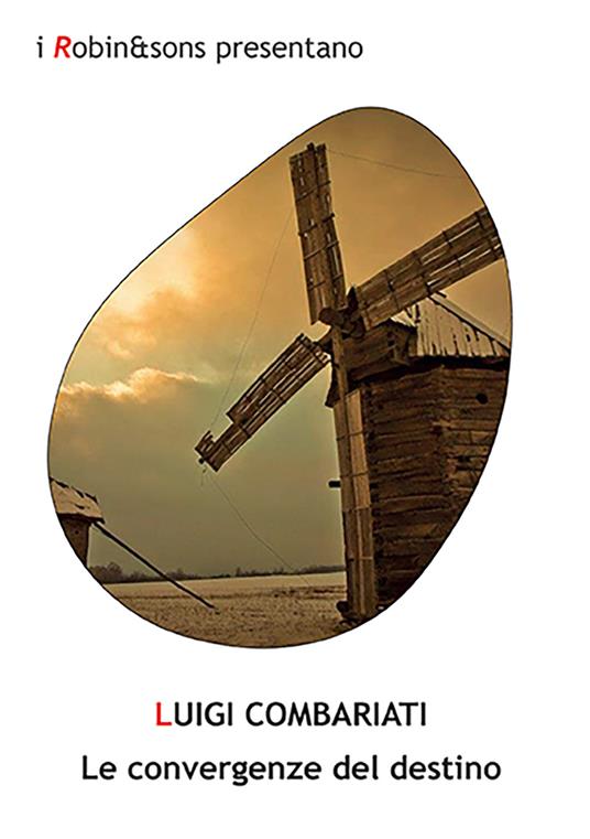 Le convergenze del destino - Luigi Combariati - copertina