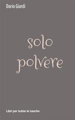 Solo polvere