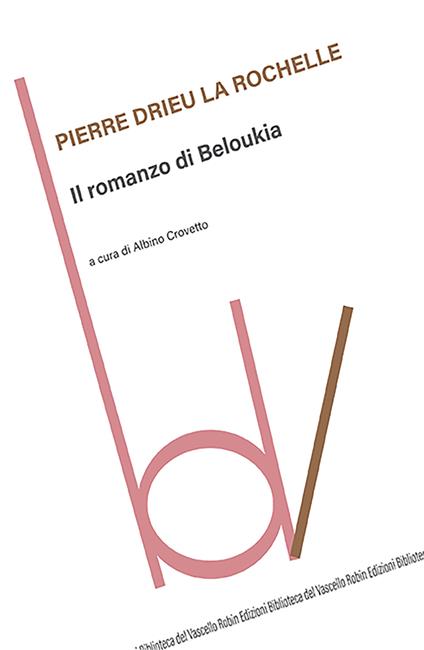 Il romanzo di Beloukia - Pierre Drieu La Rochelle - copertina