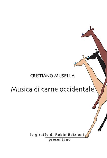 Musica di carne occidentale - Cristiano Musella - copertina