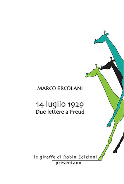 14 luglio 1929. Due lettere a Freud - Marco Ercolani - copertina