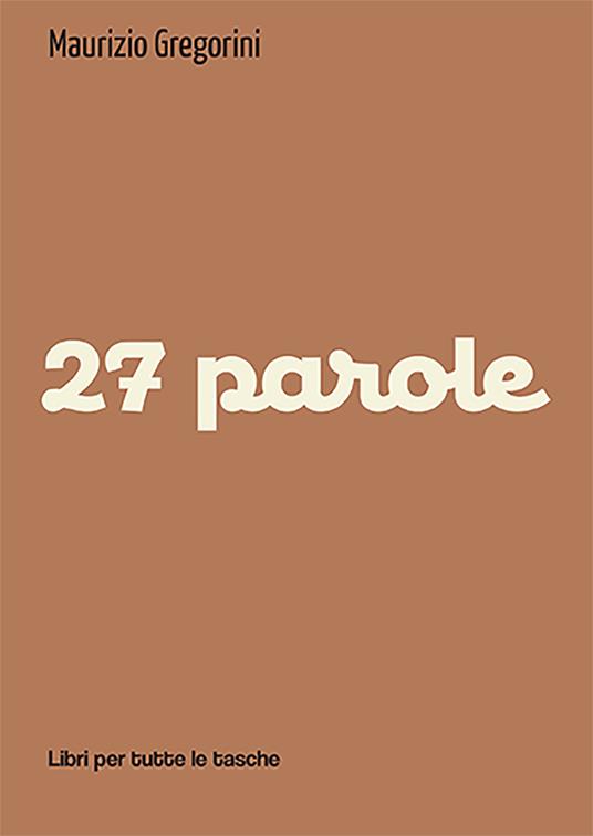 27 parole - Maurizio Gregorini - copertina