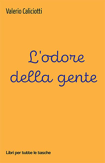 L'odore della gente - Valerio Caliciotti - copertina
