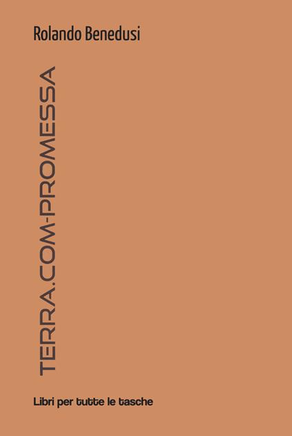 Terra.com-promessa - Rolando Benedusi - copertina