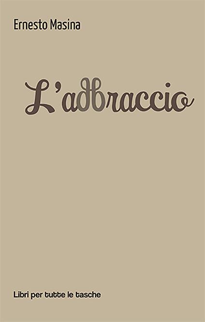 L'abbraccio - Ernesto Masina - copertina