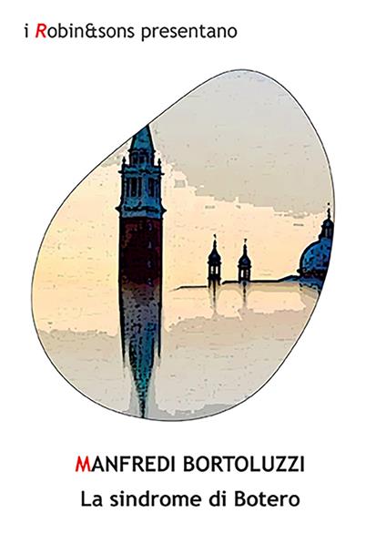 La sindrome di Botero - Manfredi Bortoluzzi - copertina