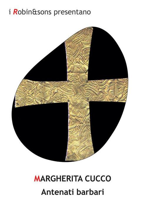 Antenati barbari - Margherita Cucco - ebook
