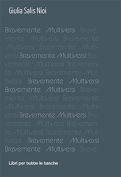 Brevemente multiversi - Giulia Salis Nioi - copertina