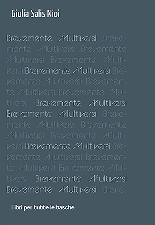 Brevemente multiversi - Giulia Salis Nioi - copertina