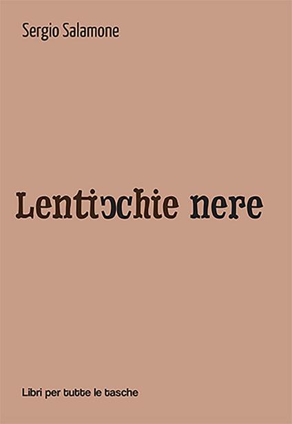 Lenticchie nere - Sergio Salamone - copertina
