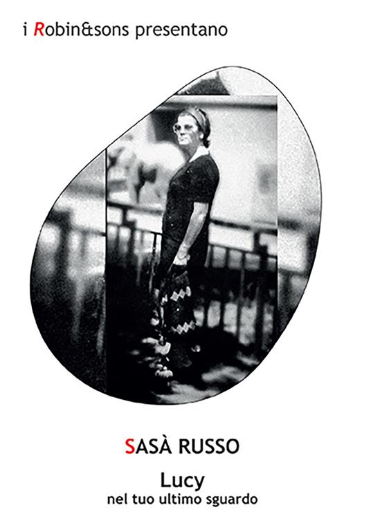 Lucy nel tuo ultimo sguardo - Sasà Russo - copertina