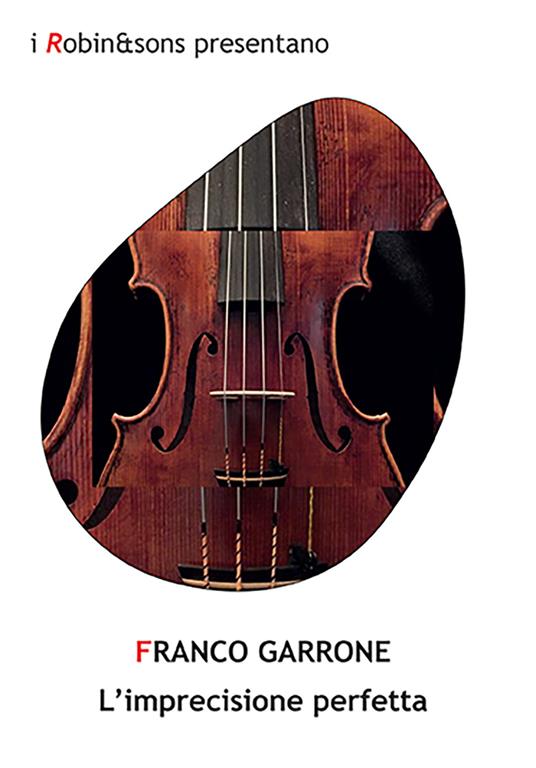 L'imprecisione perfetta - Franco Garrone - copertina