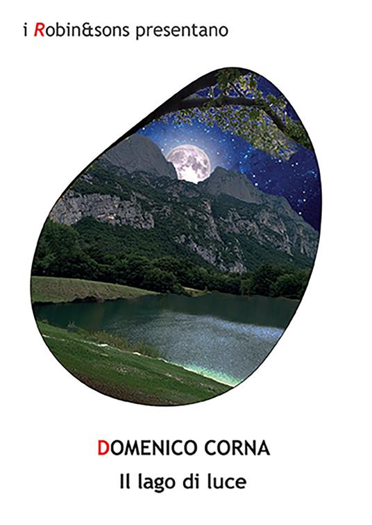 Il lago di luce - Domenico Corna - copertina