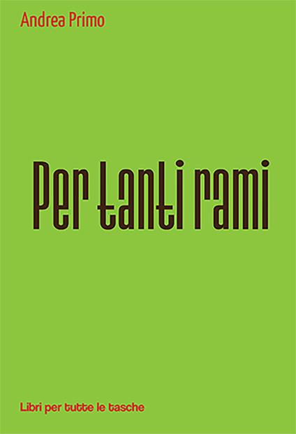 Per tanti rami - Andrea Primo - copertina