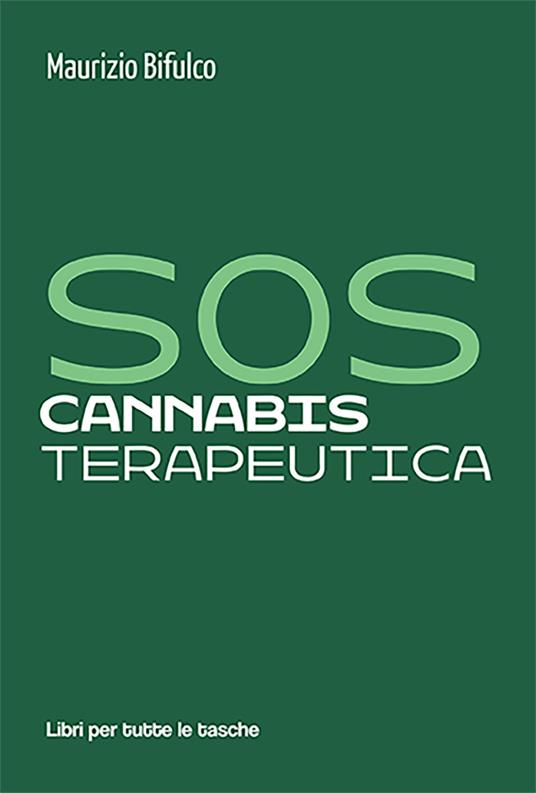 SOS cannabis terapeutica - Maurizio Bifulco - copertina