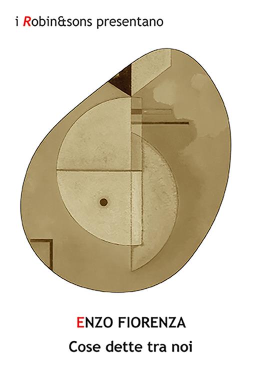 Cose dette tra noi - Fiorenza Enzo - copertina