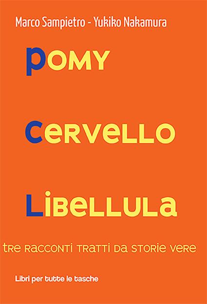 Pomy Cervello Libellula - Marco Sampietro,Yukiko Nakamura - copertina