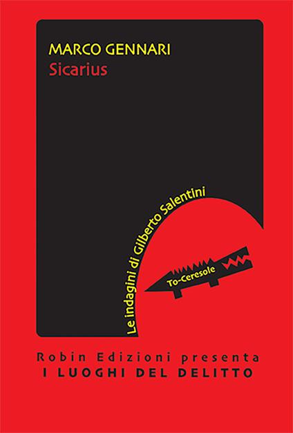 Sicarius. Le indagini di Gilberto Salentini - Marco Gennari - copertina