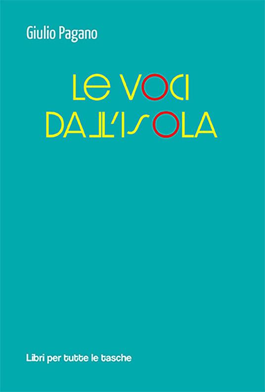 Le voci dall'isola - Giulio Pagano - copertina