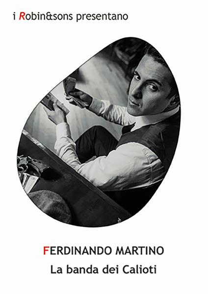 La banda dei Calioti - Ferdinando Martino - copertina