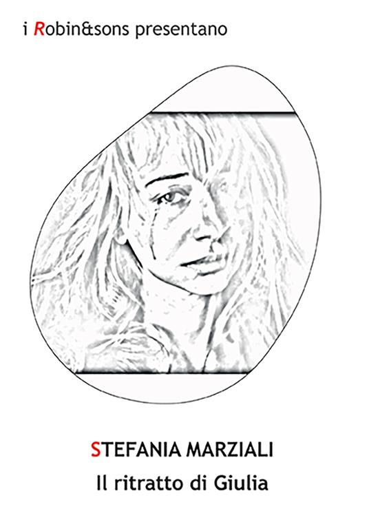 Il ritratto di Giulia - Stefania Marziali - copertina