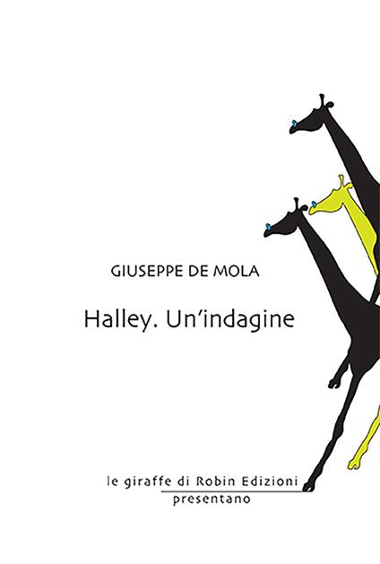 Halley. Un'indagine - Giuseppe De Mola - copertina