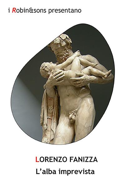 L'alba imprevista - Lorenzo Fanizza - copertina