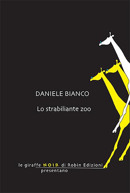 Lo strabiliante zoo - Daniele Bianco - copertina