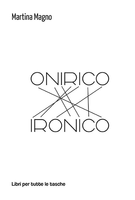 Onirico ironico - Martina Magno - copertina