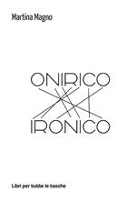 Onirico ironico